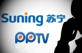 推动PPTV成为苏宁体系第三个上市公司